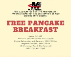 15th Magnum Free Pancake Breakfast and Celebration of Mou Signing with Siksika